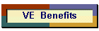 VE Benefits